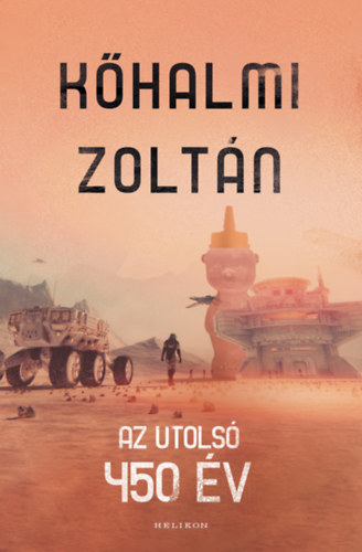 Kőhalmi Zoltán: Az utolsó 450 év