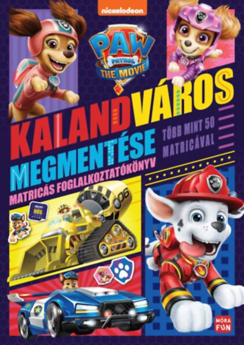 : Mancs őrjárat - A film - Kalandváros megmentése