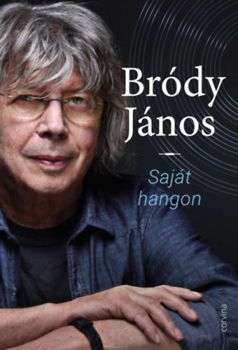 Bródy János: Saját hangon