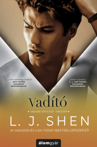 L.J. Shen: Vadító