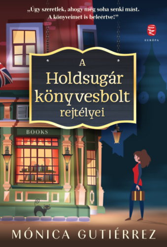 Mónica Gutiérrez: A Holdsugár könyvesbolt rejtélyei