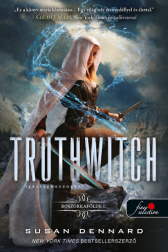 Susan Dennard: Truthwitch - Igazságboszorka