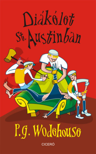 Pelham Grenville Wodehouse: Diákélet St. Austinban