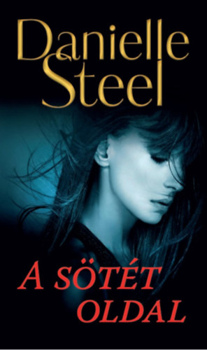 Danielle Steel: A sötét oldal