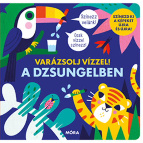 : Varázsolj vízzel! - A dzsungelben
