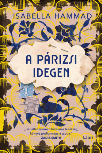 Isabella Hammad: A párizsi idegen