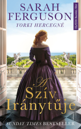 Sarah Ferguson yorki hercegné: A szív iránytűje