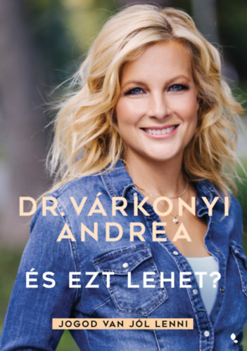 Dr. Várkonyi Andrea: És ezt lehet?