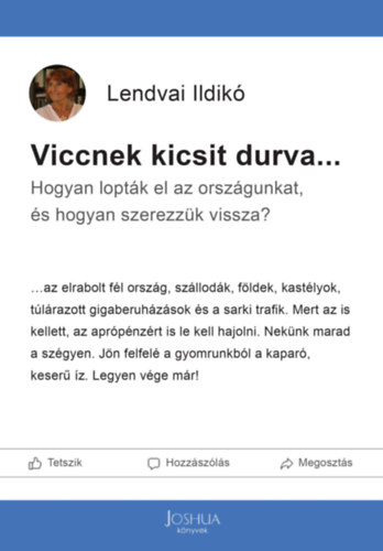 Lendvai Ildikó: Viccnek kicsit durva...