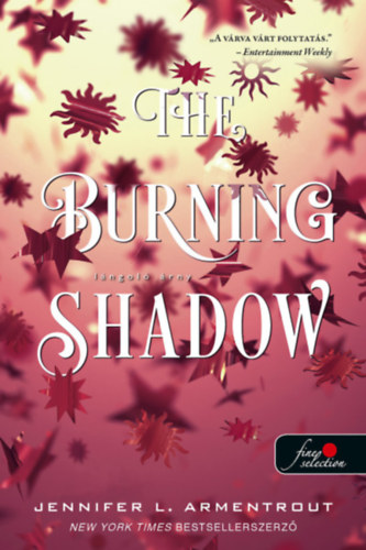 Jennifer L. Armentrout: The Burning Shadow - Lángoló árny