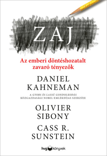 Daniel Kahneman, Olivier Sibony, Cass R. Sunstein: Zaj