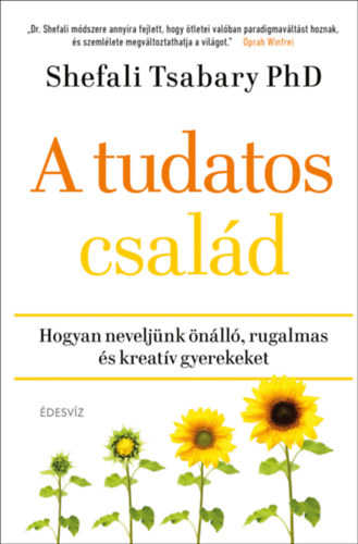 Dr. Tsabary, Shefali: A tudatos család