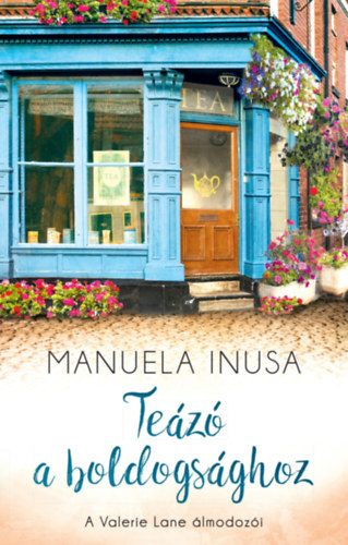 Inusa, Manuela: Teázó a boldogsághoz