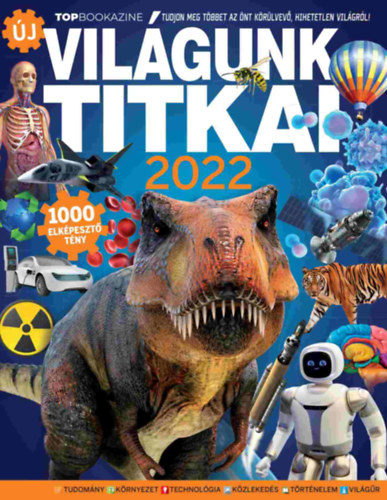 : Top Bookazine - Világunk titkai 2022