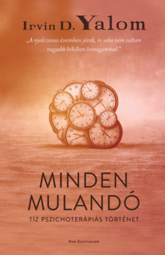 Irvin D. Yalom: Minden mulandó