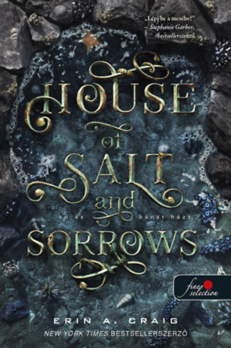 Erin A. Craig: House of Salt and Sorrows - Só és bánat háza