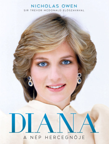 Nicholas Owen: Diana, a nép hercegnője