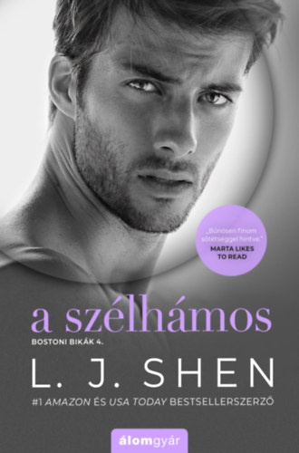 L.J. Shen: A szélhámos