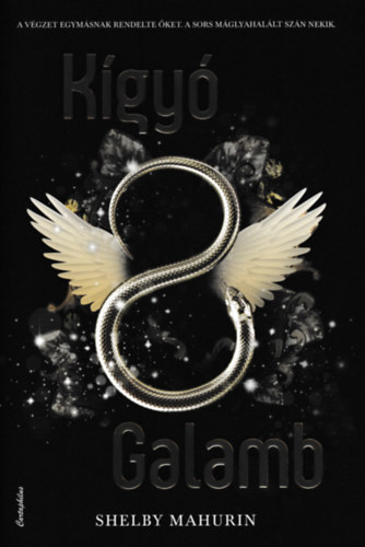Shelby Mahurin: Kígyó & Galamb