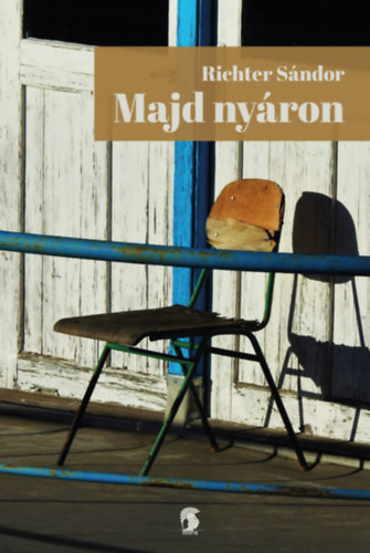 Richter Sándor: Majd nyáron