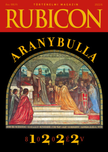 : Rubicon - Aranybulla, 1222 - 2022/6.