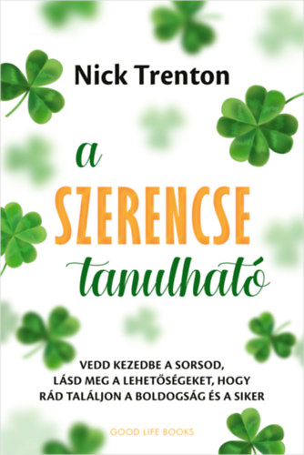 Nick Trenton: A szerencse tanulható