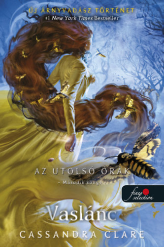 Cassandra Clare: Vaslánc - Az utolsó órák 2. - puha kötés