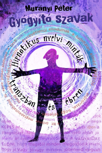 Murányi Péter: Gyógyító szavak