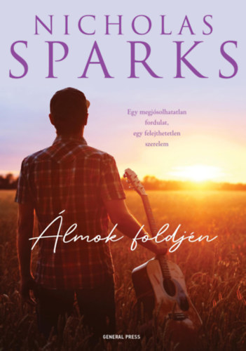 Nicholas Sparks: Álmok földjén
