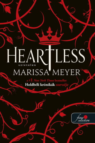 Marissa Meyer: Heartless - Szívtelen