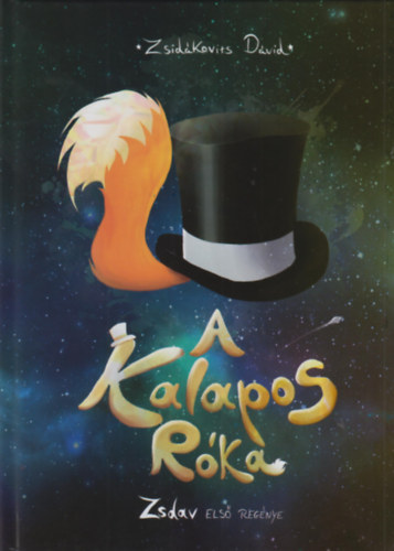 Zsidákovits Dávid: A kalapos róka