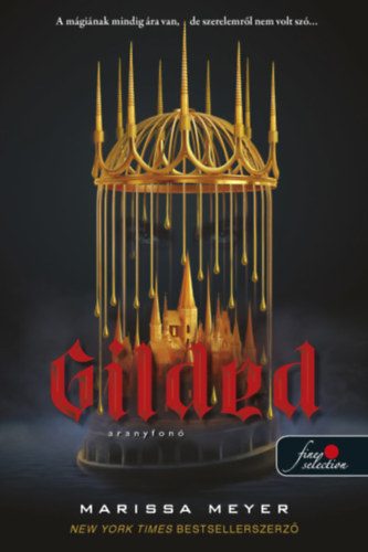 Marissa Meyer: Gilded - Aranyfonó