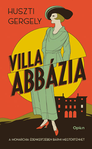 Huszti Gergely: Villa Abbázia