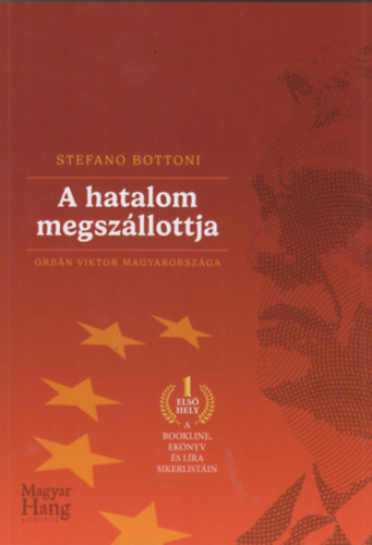 Stefano Bottoni: A hatalom megszállottja