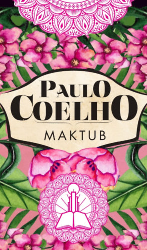 Paulo Coelho: Maktub