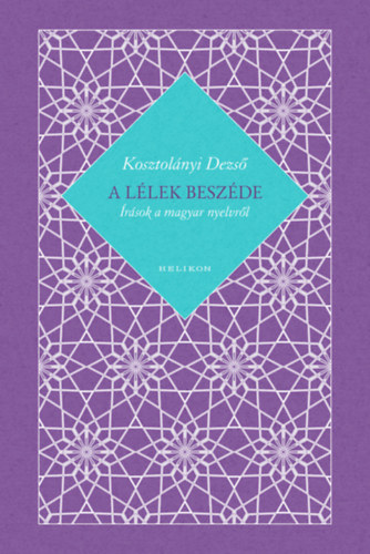 Kosztolányi Dezső: A lélek beszéde
