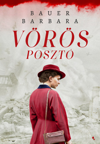 Bauer Barbara: Vörös posztó