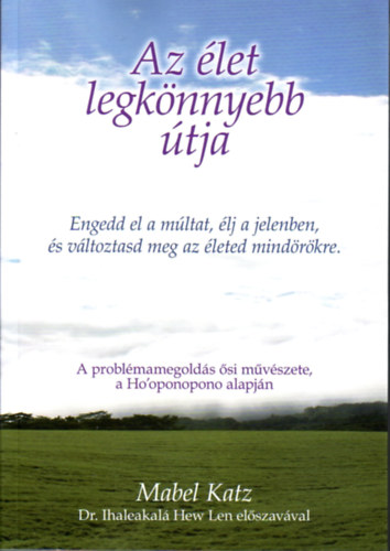 Mabel Katz: Az élet legkönnyebb útja