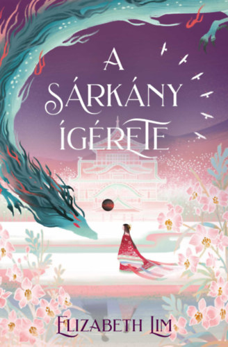 Elizabeth Lim: A sárkány ígérete