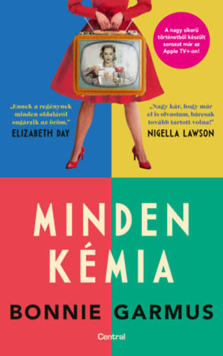 Bonnie Garmus: Minden kémia