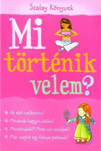 Susan Meredith: Mi történik velem? - Lány