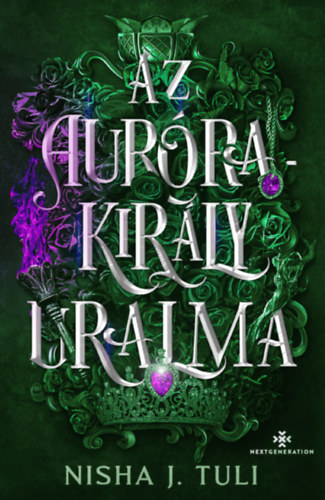 Nisha J. Tuli: Az Aurórakirály uralma