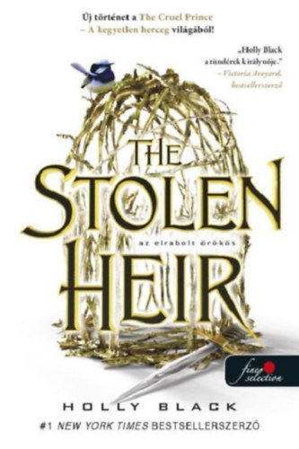 Holly Black: The Stolen Heir - Az elrabolt örökös