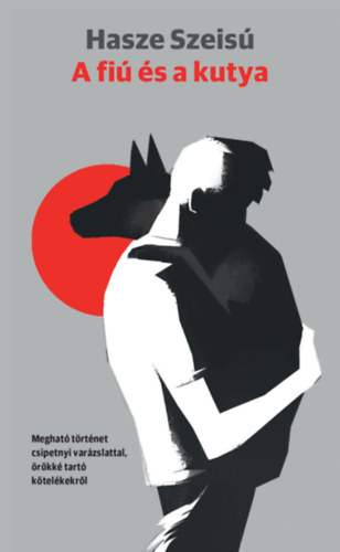 Hasze Szeisú: A fiú és a kutya