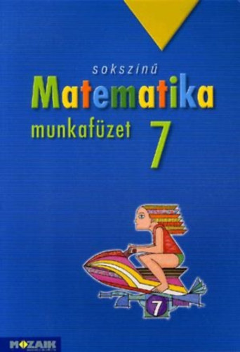 Kothencz Jánosné, Pintér Klára: Sokszínű matematika munkafüzet 7. osztály