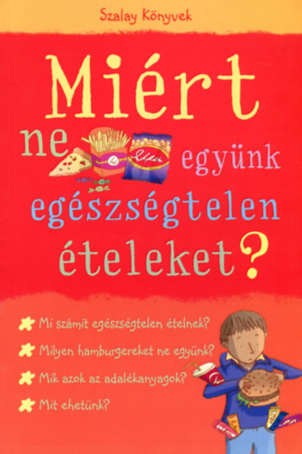 Kate Knighton: Miért ne együnk egészségtelen ételeket?